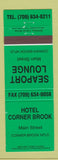 Matchbook Cover - Hotel Corner Brook Corner Brook NF Seaport Lounge GREEN