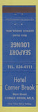 Matchbook Cover - Hotel Corner Brook Corner Brook NF Seaport Lounge BLUE