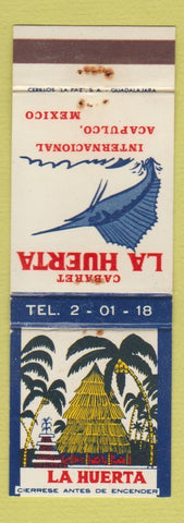 Matchbook Cover - LA Huerto Cabaret Acapulco Mexico girlie WEAR