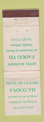 Matchbook Cover - Hotel De LA Gare Faoug VD Famille Althaus Switzerland WEAR