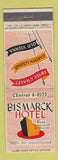 Matchbook Cover - Bismarck Hotel Chicago IL