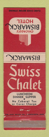 Matchbook Cover - Swiss Chalet Bismarck Hotel Chicago IL