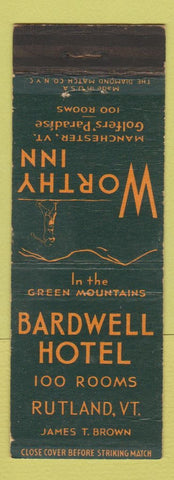 Matchbook Cover - Bardwell Hotel Rutland VT Worthy Inn Manchester VT WEAR