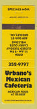Matchbook Cover - Urbano's Mexican Cafeteria Greeley Colorado