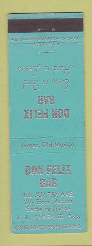 Matchbook Cover - Don Felix Bar Juarez Mexico