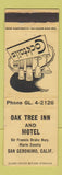 Matchbook Cover - Oak Tree Inn Motel San Geronimo CA
