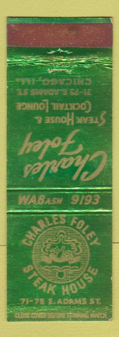 Matchbook Cover - Charles Foley Steak House Chicago IL WEAR