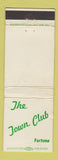 Matchbook Cover - The Town Club Fortuna CA
