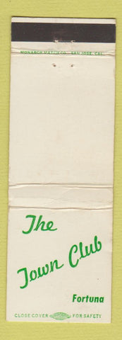 Matchbook Cover - The Town Club Fortuna CA