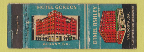 Matchbook Cover - Daniel Ashley Hotel Valdosta GA Hotel Gordon Albany WORN