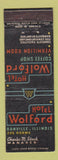 Matchbook Cover - Hotel Wolford Danville IL