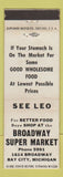 Matchbook Cover - Broadway Super Market Grocery Bay City MI WEAR