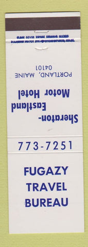 Matchbook Cover - Fugazy Travel Bureau Sheraton Eastland Motor Hotel Portland ME