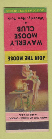 Matchbook Cover - Waverly Moose Club Waverly NY pinup