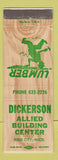 Matchbook Cover - Dickerson Allied Building Center Lumber Reed City MI