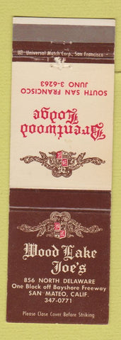 Matchbook Cover Wood Lake Joe's San Mateo Brentwood Lodge South San Francisco CA