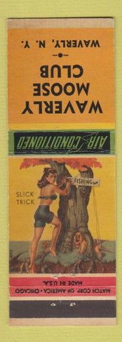 Matchbook Cover - Waverly Moose Club Waverly NY pinup
