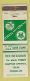 Matchbook Cover - Texaco oil gas Ben Dickerson Sulphur Springs TX WEAR