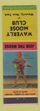 Matchbook Cover - Waverly Moose Club NY pinup