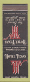 Matchbook Cover - Hotel Texas Fort Worth TX