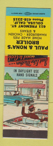 Matchbook Cover - Paul & Nona's Broiler Colusa CA