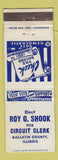 Matchbook Cover - Roy Shook Circuit Clerk Election Gallatin County IL