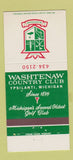 Matchbook Cover - Washtenaw Country Club Ypsilanti MI 30 Strike