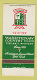Matchbook Cover - Washtenaw Country Club Ypsilanti MI 30 Strike