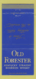Matchbook Cover - Old Forester Whisky Louisville KY WEAR 30 Strike