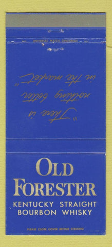Matchbook Cover - Old Forester Whisky Louisville KY WEAR 30 Strike