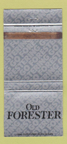Matchbook Cover - Old Forester Whisky Louisville KY  30 Strike