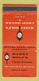 Matchbook Cover - Manny Wolf's Chop House New York City WORN 30 Strike