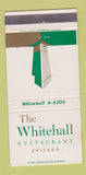 Matchbook Cover - Whitehall Restaurant Chicago IL 30 Strike