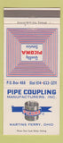 Matchbook Cover - Picoma Pipe Coupling Martins Ferry OH 30 Strike