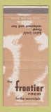Matchbook Cover - Frontier Room Montclair Hotel St Louis MO WEAR 30 Strike