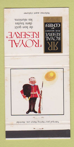 Matchbook Cover - Royal Reserve Rye Whiskey Corby Canada  30 Strike