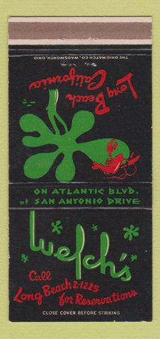 Matchbook Cover - Welch's Restaurant Long Beach CA WEAR 30 Strike