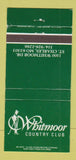 Matchbook Cover - Whitmoor Country Club St Charles MO WEAR 30 Strike