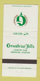 Matchbook Cover - Greenbriar Hills Country Club Kirkwood MO 30 Strike