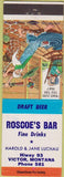 Matchbook Cover - Roscoe's Bar Victor MT hillbilly