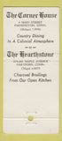 Matchbook Cover - The Corner House Farmington Hartford CT Restaurant 30 Stick