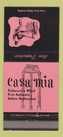Matchbook Cover - Casa Mia Italian Restaurant San Francisco CA 30 Strike