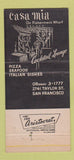 Matchbook Cover - Casa Mia Italian Restaurant San Francisco CA 30 Strike