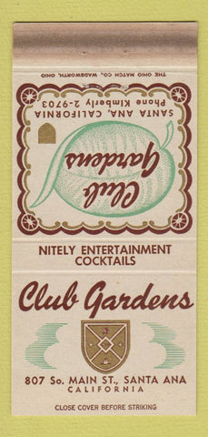 Matchbook Cover - Club Gardens Santa Ana CA WORN 30 Strike