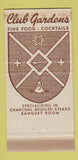 Matchbook Cover - Club Gardens Santa Ana CA WORN 30 Strike