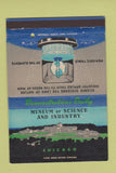 Matchbook Cover - Museum of Science and Industry Chicago IL 40 Strike