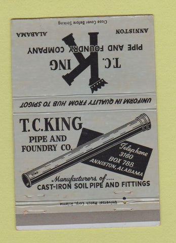 Matchbook Cover - TC King Pipe and Foundry Anniston AL 40 Strike