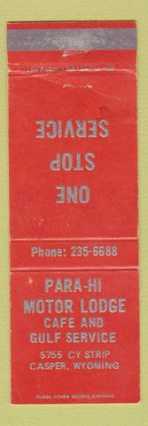 Matchbook Cover - Para Hi Motor Lodge Cafe Gulf oil gas Casper WY WEAR