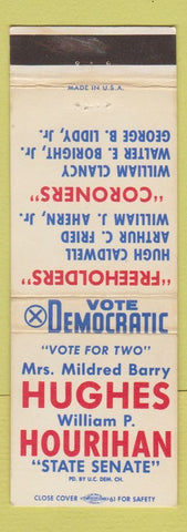 Matchbook Cover - Mildred Hughes William Hourihan State Senate Election WEAR