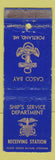 Matchbook Cover Ship's Service Dept Receiving Station Portland ME Casco Bay WEAR